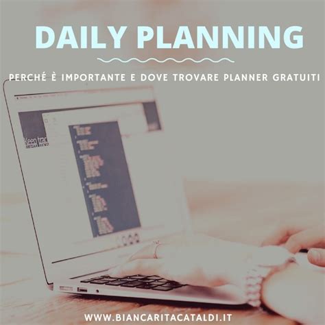 Daily planning perché è importante e dove trovare planner gratis B