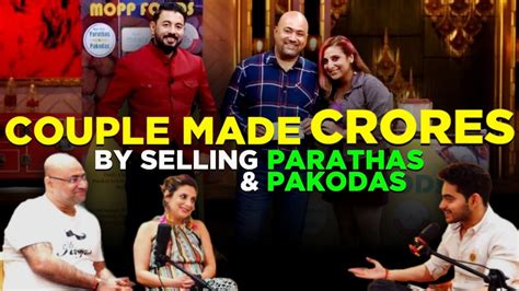 How To Make Crores By Selling Parathas And Pakodas Adorntalks X Shark