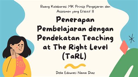 Penerapan Pembelajaran Dengan Pendekatan Teaching At The Right TaRL