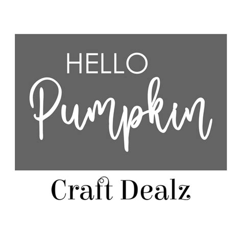 Hello Pumpkin Stencil - Craft Dealz