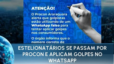 Estelionat Rios Se Passam Por Procon E Aplicam Golpes No Whatsapp Youtube