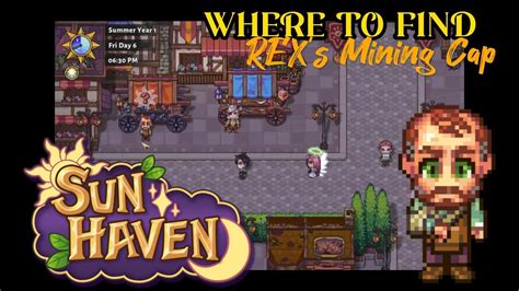 Sun Haven Rex S Mining Cap Guide YouTube