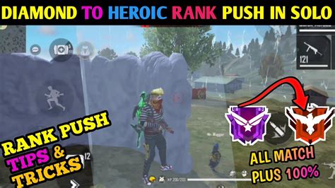 Solo Rank Push Tips In Free Fire Diamond To Heroic In Only 1 Day