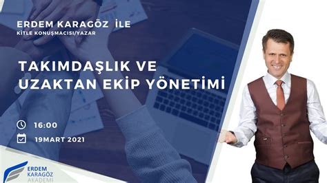 Takımdaşlık Ve Uzaktan Ekip Yönetimi 19 March 2021 Zoom Biletino