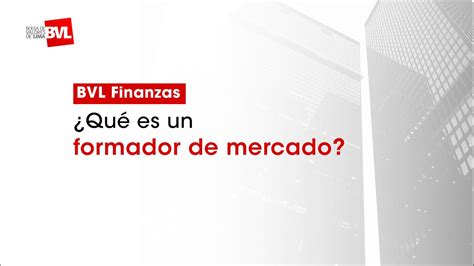 Qu Es Un Formador De Mercado Youtube