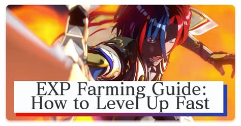 EXP Farming Guide How To Level Up Fast Fire Emblem Engage FE Engage