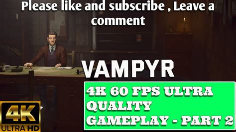 VAMPYR 4K 60 FPS GAMEPLAY PC RX 6900 XT ULTRA QUALITY GAMEPLAY