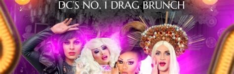 Buy Tickets Dc Drag Brunch Tickets Secure Seats Sat Dec 10th First