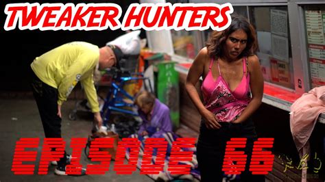 Tweaker Hunters - Episode 66 - YouTube