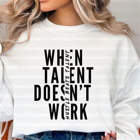 Hustle Beats Talent When Talent Doesnt Work Svg Entrepreneur Svg