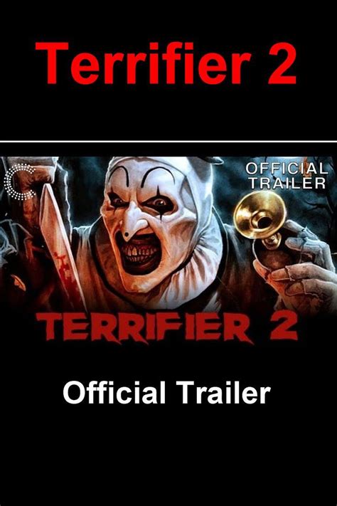 Terrifier 2 | Official Trailer in 2022 | Official trailer, Movie ...