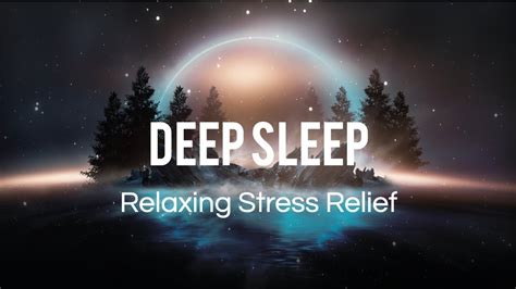 Deep Sleep Relaxing Sleep Music For Stress Relief Instant Sleep Calm