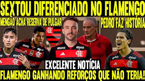 BAITA NOTÍCIA PRA ANIMAR O TORCEDOR DO FLAMENGO NESSE SEXTOU MENGÃO