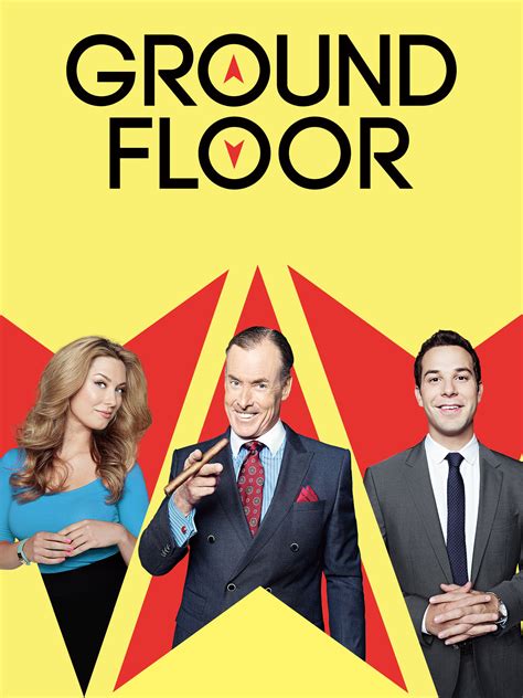 Ground Floor - Where to Watch and Stream - TV Guide