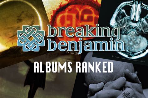 Breaking Benjamin Albums Ranked