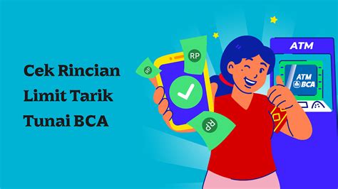 Cek Rincian Limit Tarik Tunai Bca