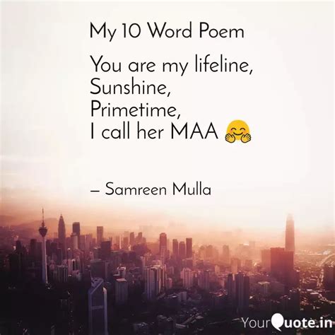 You Are My Lifeline Suns Quotes And Writings By Samreen Mulla