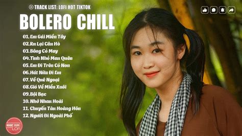 Em Gái Miền Tây Lofi Đạt Long Vinh Những Bài Hát Miền Tây Lofi Hot