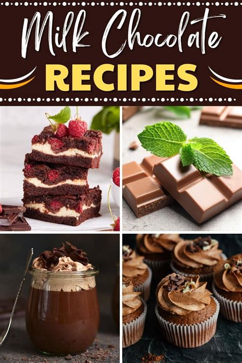 25 Luxurious Milk Chocolate Recipes - Insanely Good