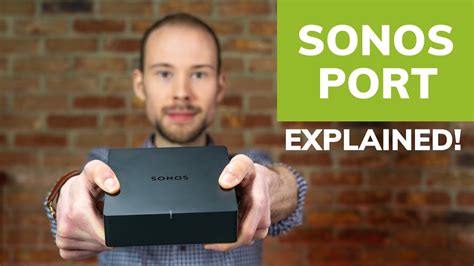 Sonos Port Explained Do You Need It Youtube