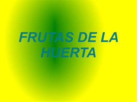 Pdf Frutas De La Huerta Dokumen Tips