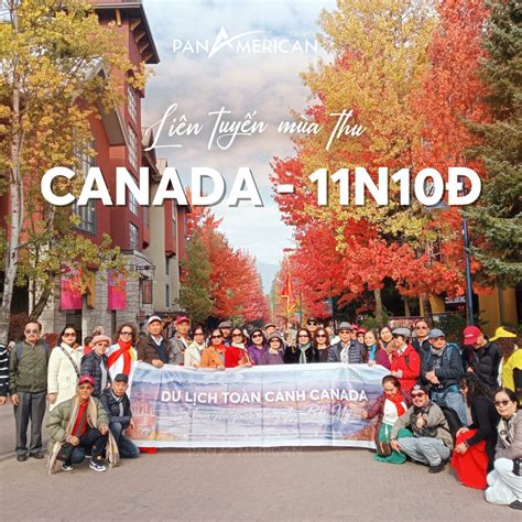 DU LỊCH CANADA MÙA THU 2024 (11N10Đ) - Pan American Travel