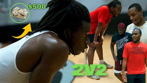 Intense 2v2 Basketball Battle For 500 It Got SERIOUS YouTube