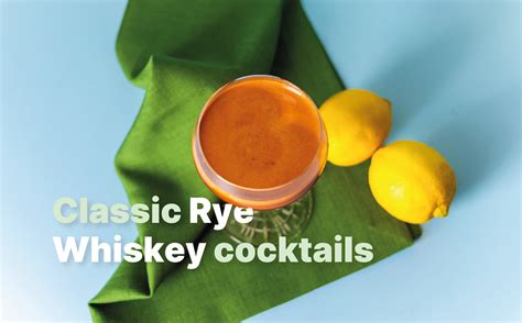 26 Best Rye Whiskey Cocktails to Master in 2024