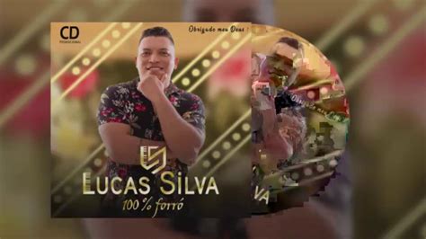 S D Voc Na Minha Vida Lucas Silva Forr Youtube