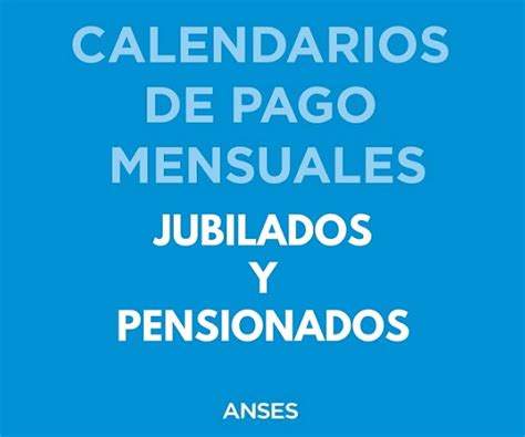 Calendario De Pago Jubilados Y Pensionados Aguinaldo Junio 2021