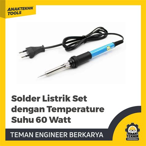 Solder Listrik Set Dengan Temperature Suhu Wat Watt W