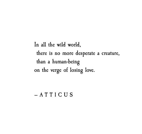 Pin By Sana On Atticus Poetry ️ Atticus Quotes Words Quotations