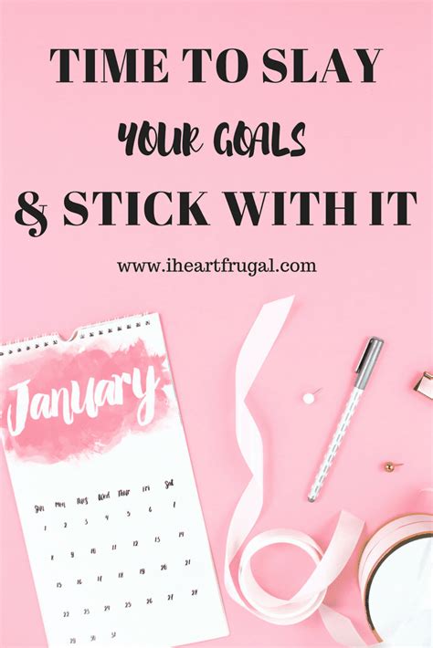 My Goal Setting Method How To Set Goals And Stick With Them Iheartfrugal