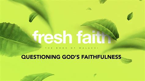 Malachi 313 46 Questioning Gods Faithfulness West Palm Beach