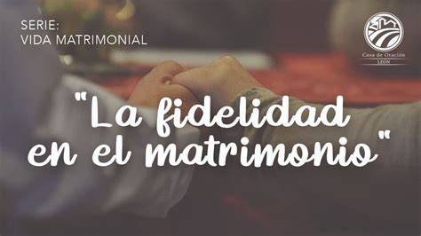 Fidelidad En El Matrimonio