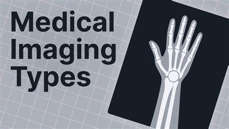 Medical Imaging Types And Modalities Ausmed