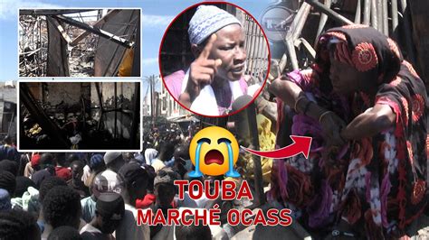 Touba Marché ocass Réaction des sinistrés Fi dara desoufi lepp