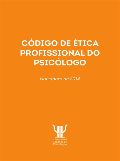 Código De Etica Do Psicólogo Pdf Psicologia Sociologia