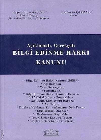 Bilgi Edinme Hakk Kanunu Ramazan Akmakc Ha Met S Rr Ak Ener Kitap