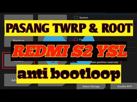 Pasang Twrp Root Redmi S2 YSL Anti Bootloop YouTube