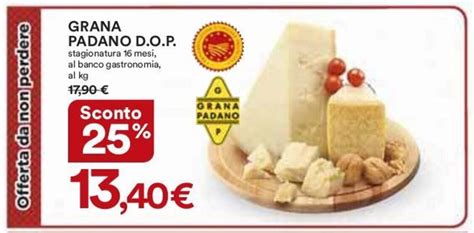 Grana Padano D O P Stagionatura Mesi Al Banco Gastronomia Al Kg