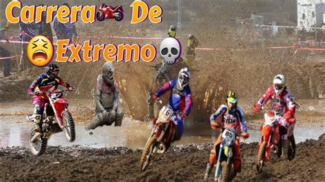 Las Mejores Carreras De Extremos Motocrosh Youtube