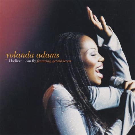 Yolanda Adams I Believe I Can Fly Lyrics Genius Lyrics