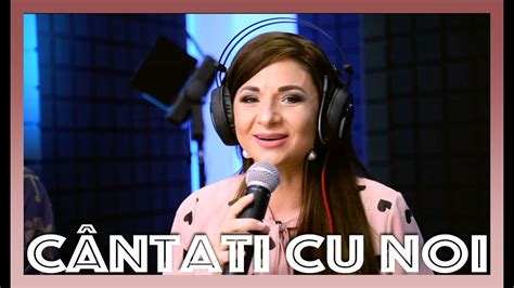 Cantati Cu Noi LIVE Cristina Ceaus Toate Incep De La Femeie YouTube