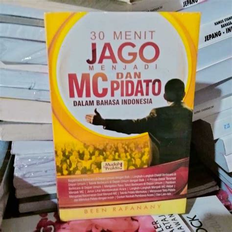 Buku 30 MENIT JAGO MENJADI MC DAN PIDATO DALAM BAHASA INDONESIA By BEEN