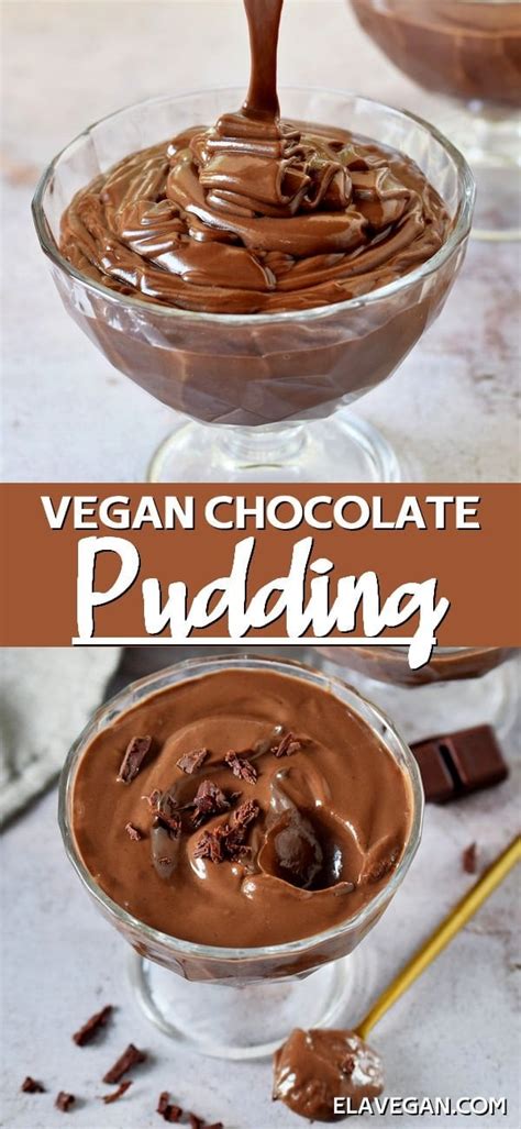 The Best Vegan Chocolate Pudding Easy Recipe Elavegan