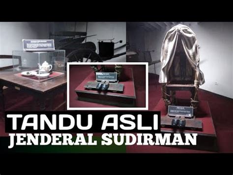 Tandu Asli Jenderal Sudirman Saksi Sejarah Perjuangan Perang Gerilya