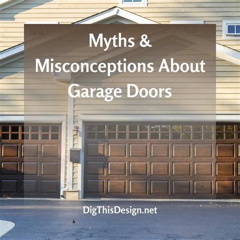 Explained Common Myths Misconceptions About Garage Doors Busted