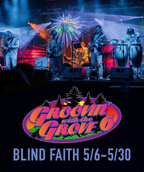 Tickets For Groovin With The Grove 6 Blind Faith 55 612 In