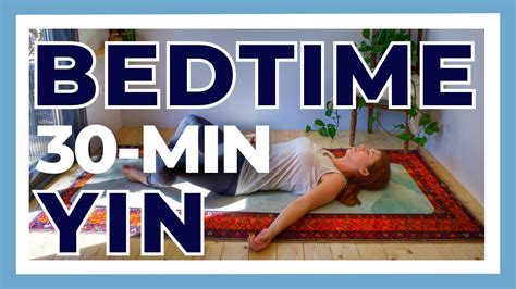 30 Min Bedtime Yin Yoga For Sleep Gentle Yoga With NO PROPS YouTube